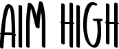 Aim High