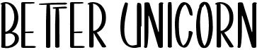 Better Unicorn