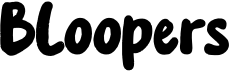 Bloopers