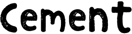 Cement