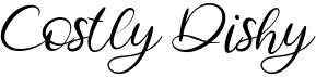 Costly Dishy