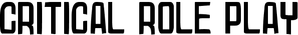 Critical Role Play