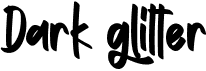 Dark Glitter
