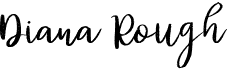 Diana Rough