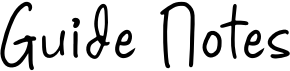 Guide Notes