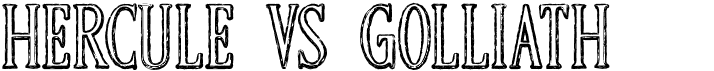 Hercule VS Golliath