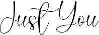 Just You