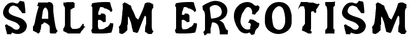 Salem Ergotism
