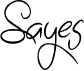 Sayes