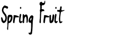 Spring Fruit