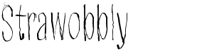 Strawobbly