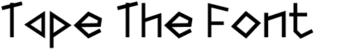 Tape The Font