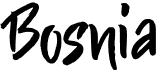 Bosnia